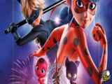 فیلم لیدی باگ و گربه نوآر: بیداری 2023 Ladybug & Cat Noir: The Movie
