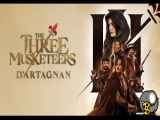 فیلم سه تفنگدار دارتانیان The Three Musketeers D’Artagnan 2023 زیرنویس فارسی