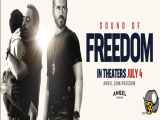 فیلم صدای آزادی Sound of Freedom 2023 با زیرنویس فارسی