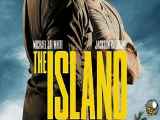 فیلم جزیره The Island 2023