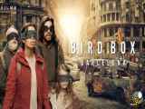 فیلم جعبه پرنده بارسلونا Bird Box: Barcelona 2023