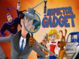 انیمیشن کاراگاه گجت 2015 Inspector Gadget قسمت 6