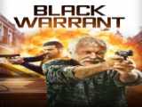 فیلم حکم سیاه Black Warrant 2022 زیرنویس فارسی
