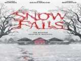 فیلم ترسناک بارش برف Snow Falls 2023 زیرنویس فارسی