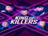 فیلم پادشاه قاتلان King of Killers 2023 زیرنویس فارسی