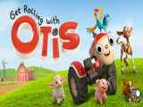 انیمیشن خوش گذرونی با اوتیسGet Rolling With Otis قسمت ۸