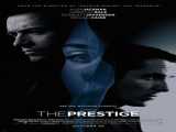 فیلم حیثیت - The Prestige 2006 با دوبله فارسی