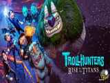 انیمیشن غول کش ها دوبله فارسی Trollhunters: Tales of Arcadiaقسمت:سه