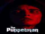 دوبله فارسی فیلم  عروسک گردان The Puppetman 2023