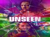 تماشای فیلم  دیده نشده Unseen 2023