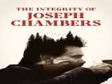 دانلود رایگان فیلم  شرافت جوزف چیمبرز The Integrity of Joseph Chambers 2023