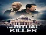 تماشای فیلم  قاتل آئینی The Ritual Killer 2023
