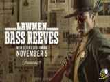 تیزر سریال Lawmen: Bass Reeves