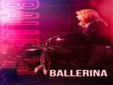 فیلم بالرین Ballerina 2023 زیرنویس فارسی