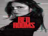 پخش فیلم اتاق های قرمز Red Rooms 2023