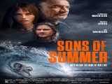 فیلم  پسران تابستان Sons Of Summer    