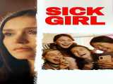 مشاهده رایگان فیلم دختر خفن زیرنویس فارسی Sick Girl 2023