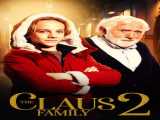 تماشای فیلم خانواده کلاوس ۲ دوبله فارسی The Claus Family 2 2021