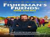 فیلم دوستان ماهیگیر: یکی و همه Fishermans Friends One And All    