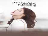 سریال وقتی تو خواب بودی فصل 1 قسمت 2 دوبله فارسی While You Were Sleeping 2023