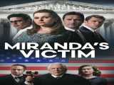 تماشای فیلم قربانی میراندا زیرنویس فارسی Miranda s Victim 2023