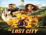 تماشای فیلم شهر گمشده دوبله فارسی The Lost City 2022