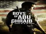 پخش فیلم پسران ابوغریب دوبله فارسی Boys of Abu Ghraib 2014