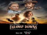 سریال دوردست ها فصل 1 قسمت 1 Faraway Downs 2023