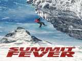 مشاهده رایگان فیلم تب قله زیرنویس فارسی Summit Fever 2022