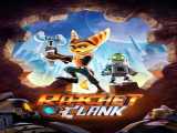 پخش فیلم رچت و کلنک دوبله فارسی Ratchet & Clank 2016