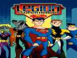 دانلود رایگان فیلم نبرد ابرقهرمانان دوبله فارسی Legion of Super Heroes 2006