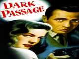 مشاهده آنلاین فیلم گذرگاه تاریک دوبله فارسی Dark Passage 1947