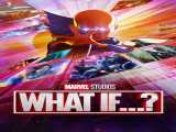 سریال چه می شد اگر...؟ فصل 2 قسمت 2 زیرنویس فارسی What If...? 2023