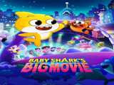 مشاهده رایگان فیلم بزرگ بچه کوسه! دوبله فارسی Baby Shark s Big Movie 2023