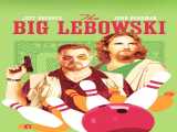 پخش فیلم لبوفسکی بزرگ دوبله فارسی The Big Lebowski 1998