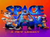 دانلود رایگان فیلم هرج و مرج فضایی : میراث جدید دوبله فارسی Space Jam: A New Legacy 2021