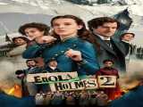 تماشای فیلم انولا هولمز ۲ دوبله فارسی Enola Holmes 2 2022