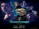 سریال مور مور شدن فصل 1 قسمت 1 Goosebumps S1 E1 2023 2023