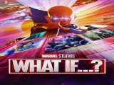 سریال چه می شد اگر...؟ فصل 2 قسمت 3 زیرنویس فارسی What If...? 2023