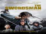 پخش فیلم شمشیرباز دوبله فارسی The Swordsman 2020