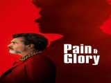 مشاهده آنلاین فیلم درد و شکوه دوبله فارسی Pain and Glory 2019