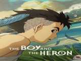 مشاهده آنلاین فیلم پسر و ماهیخوار دوبله فارسی The Boy and the Heron 2023