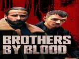 مشاهده رایگان فیلم برادران خونی زیرنویس فارسی Brothers by Blood 2020