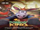 مشاهده آنلاین فیلم الاغ شاه دوبله فارسی The Donkey King 2020