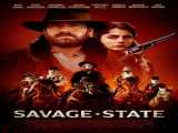 دیدن فیلم حکومت وحشی دوبله فارسی Savage State 2019