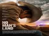 مشاهده آنلاین فیلم سرزمین بی صاحب دوبله فارسی No Man s Land 2021
