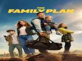 دیدن فیلم نقشه خانوادگی دوبله فارسی The Family Plan 2023