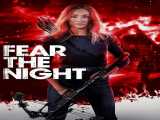 مشاهده رایگان فیلم از شب بترس دوبله فارسی Fear the Night 2023
