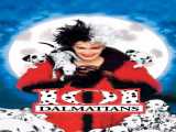 دانلود رایگان فیلم ۱۰۱ سگ خالدار دوبله فارسی 101 Dalmatians 1996