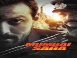 دیدن فیلم هندی حماسه بمبئی دوبله فارسی Mumbai Saga 2021